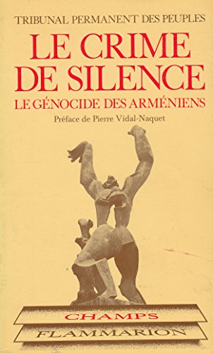 Stock image for Le crime de silence : le gnocide des Armniens for sale by Ammareal