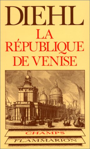 Beispielbild fr La Rpublique de Venise zum Verkauf von Ammareal