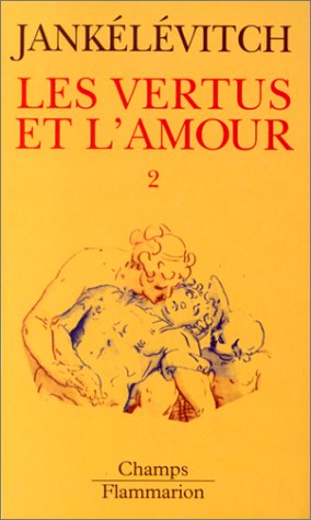 Beispielbild fr Les Vertus et l'Amour zum Verkauf von medimops