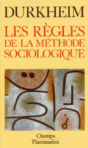 Regles de la methode sociologique (Les) (9782080811981) by Durkheim Emile