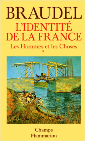 Beispielbild fr L'identit de la France Tome 1: Les hommes et les choses zum Verkauf von Ammareal