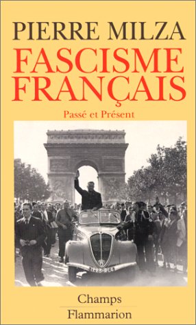 Beispielbild fr Fascisme Franais : Pass Et Prsent zum Verkauf von RECYCLIVRE