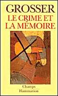 9782080812452: Le Crime et la Mmoire (Champs histoire (245))