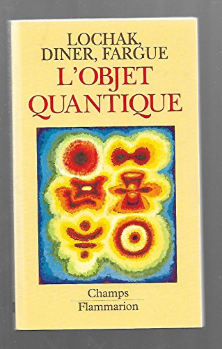 L'objet quantique