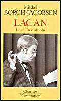 9782080813145: Lacan, Le Maitre Absolu