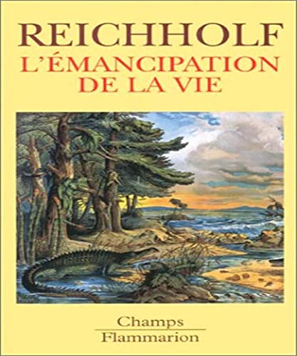 Stock image for L'emancipation de la vie Reichholf Josef for sale by LIVREAUTRESORSAS