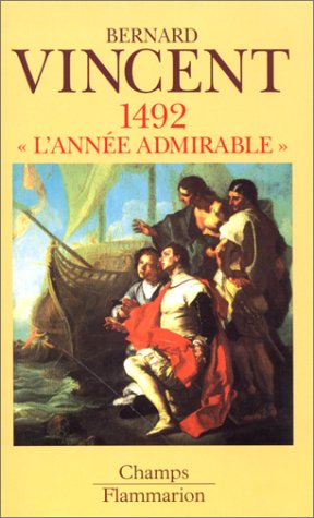 Beispielbild fr 1492 - l'annee admirable zum Verkauf von medimops