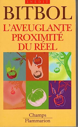 Stock image for L'aveuglante proximit du rel for sale by medimops