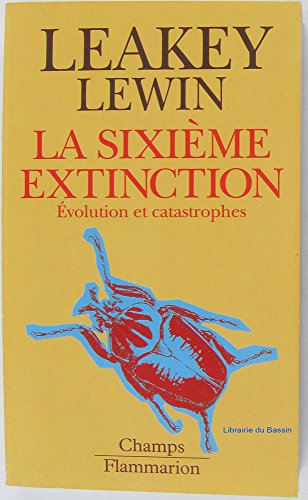 9782080814265: Sixieme extinction - evolution et catastrophes (La)