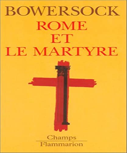 Beispielbild fr Rome et le Martyre zum Verkauf von medimops