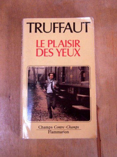 Plaisir des yeux ***** no 514 (Le) (9782080815149) by Truffaut FranÃ§ois