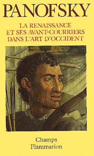 9782080816023: Renaissance et ses avant-courriers dans l'art d'occident (La) (CHAMPS ART)