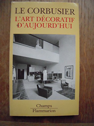 L'art decoratif d'aujourd'hui (9782080816252) by Le Corbusier