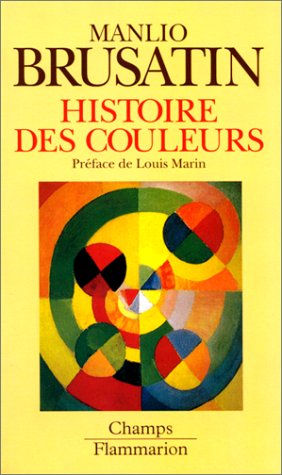 Beispielbild fr Histoire des couleurs zum Verkauf von medimops