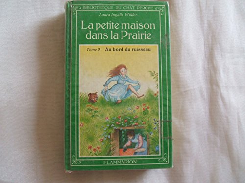 9782080917027: La petite maison dans la prairie, Tome 2 : au bord du ruisseau