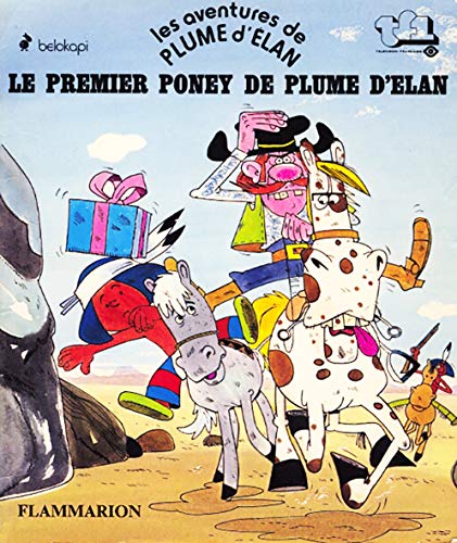 Stock image for Le premier poney de plume d'elan for sale by medimops