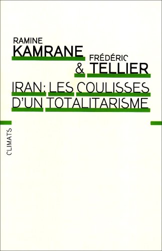 Beispielbild fr Iran : les coulisses d'un totalitarisme zum Verkauf von Ammareal