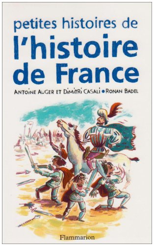 9782081200647: Petites histoires de l'histoire de France