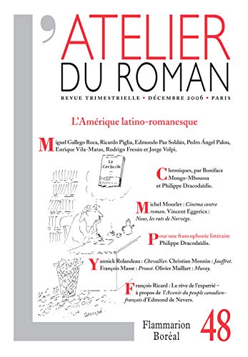 Beispielbild fr L'atelier du roman, N 48, Dcembre 2006 : L'Amrique latino-romanesque zum Verkauf von Revaluation Books