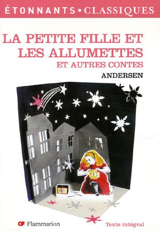 Stock image for La Petite Fille Et Les Allumettes : Et Autres Contes for sale by RECYCLIVRE