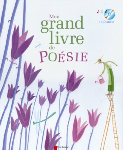 Beispielbild fr Mon grand livre de posie de la langue franaise (1CD audio) zum Verkauf von Ammareal