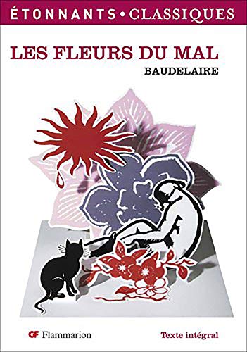 LES FLEURS DU MAL - CHARLES BAUDELAIRE: 9782081204676 - AbeBooks