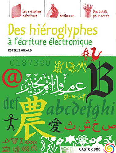 Beispielbild fr Des hiroglyphes  l'criture lectronique zum Verkauf von Ammareal