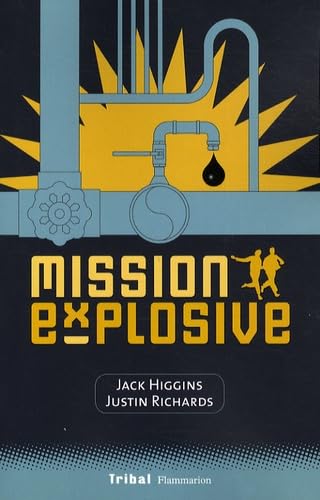 Stock image for Mission explosive for sale by Chapitre.com : livres et presse ancienne