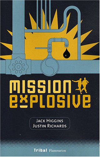 9782081206106: Mission explosive (French Edition)