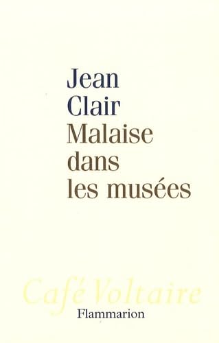 Imagen de archivo de Malaise dans les mus�es (Caf� Voltaire) (French Edition) a la venta por Wonder Book