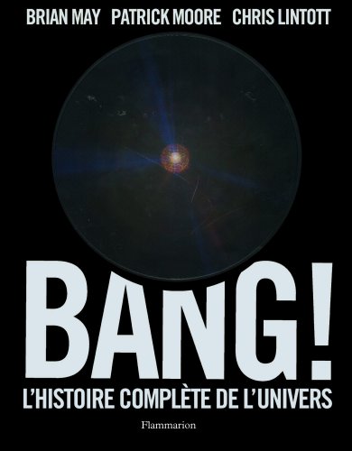 Beispielbild fr Bang ! : L'histoire Complte De L'univers zum Verkauf von RECYCLIVRE