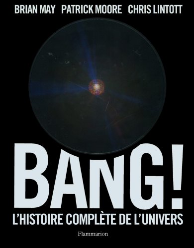 Stock image for Bang ! : L'histoire Complte De L'univers for sale by RECYCLIVRE