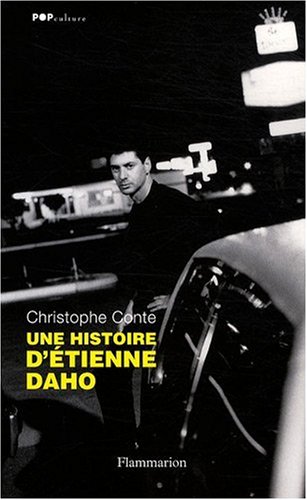 Stock image for Une histoire d'Etienne Daho for sale by medimops