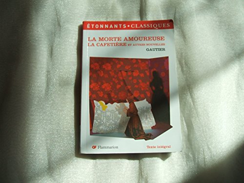 Beispielbild fr La morte amoureuse et autres nouvelles zum Verkauf von medimops