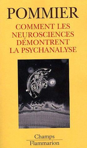 Imagen de archivo de Comment Les Neurosciences Dmontrent La Psychanalyse a la venta por RECYCLIVRE