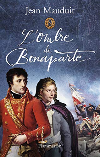 Imagen de archivo de L'Ombre de Bonaparte [Paperback] Mauduit, Jean a la venta por LIVREAUTRESORSAS