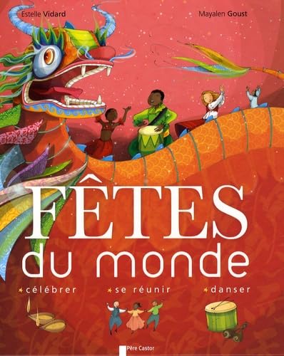 Stock image for Fêtes du monde (French Edition) for sale by Better World Books