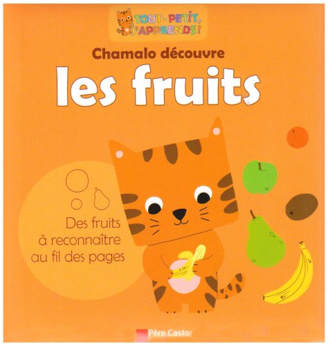 9782081208865: Chamalo dcouvre les fruits