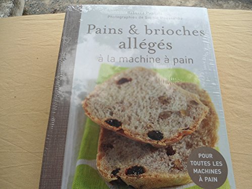 Imagen de archivo de Pains et brioches allgs  la machine  pain a la venta por Ammareal