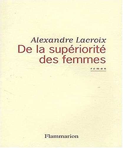 Stock image for De la supriorit des femmes for sale by Ammareal