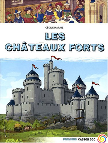 Beispielbild fr LES CHATEAUX FORTS zum Verkauf von LeLivreVert