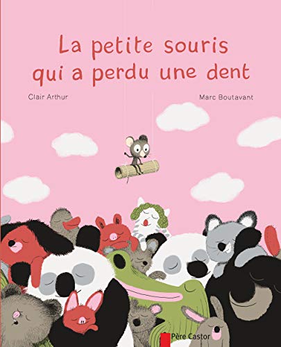 Stock image for La petite souris qui a perdu une dent for sale by Ammareal