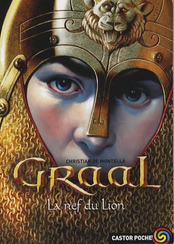 Beispielbild fr Graal, Tome 3 : La Nef du lion zum Verkauf von Ammareal