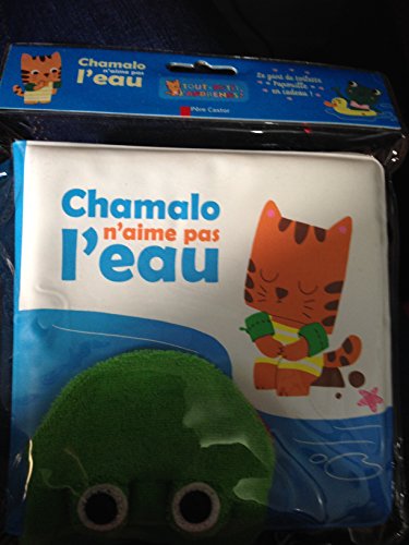 9782081210325: Chamalo n'aime pas l'eau