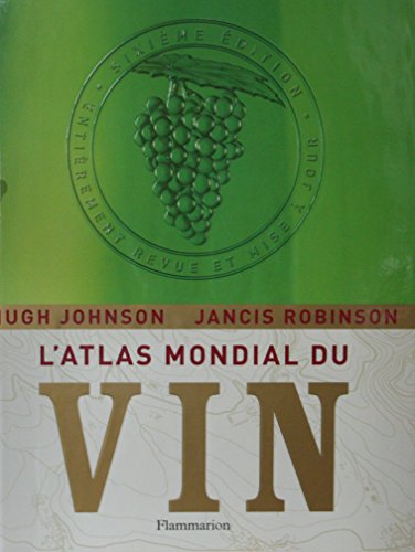 Beispielbild fr L'Atlas mondial du vin zum Verkauf von medimops