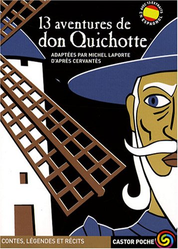 Imagen de archivo de 13 Aventures de don Quichotte a la venta por Ammareal