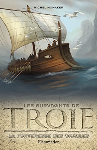 Stock image for Les Survivants de Troie, Tome 2 : La forteresse des oracles for sale by Ammareal