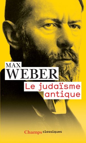 Le JudaÃ¯sme antique (9782081211162) by Weber, Max