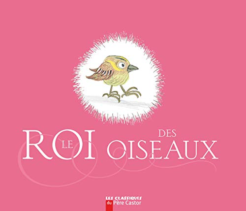 Stock image for Le roi des oiseaux for sale by Ammareal