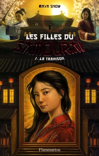 Stock image for Les filles du samoura, Tome 1 : La trahison for sale by Ammareal